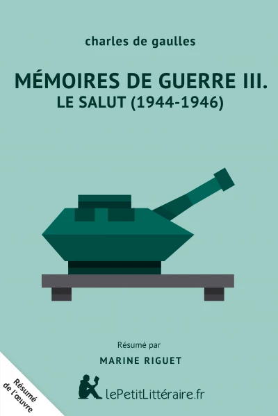 Résumé du livre :  Mémoires de guerre III. Le Salut (1944-1946)